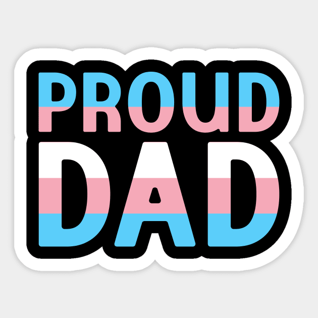 Proud Dad of a Transgender Sticker by jpmariano